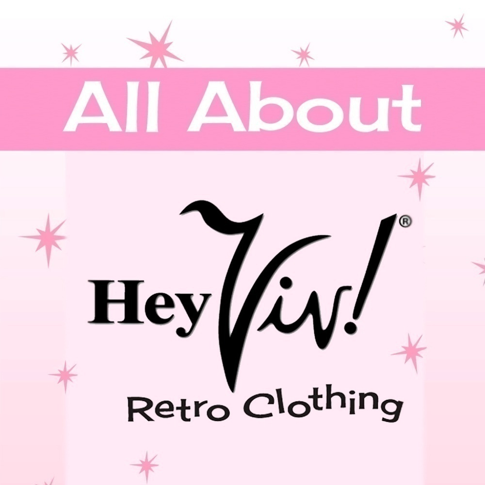 All About Hey Viv ! Retro Clothing